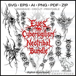 Puede incluir: Un paquete de descarga digital con diseños de ojos en blanco y negro y el texto "Eyes Cybersigilism Neotribal Bundle" en rojo. Incluye formatos SVG, EPS, AI, PNG, PDF y ZIP. Incluye una pequeña ilustración de un dinosaurio.