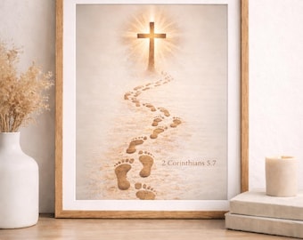 Footsteps in Sand Cross Christian Print - 2 Corinthians 5:7 (8x10 Digital Download)