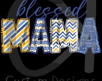 Blessed Mama Digital File