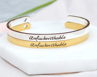 Unfuckwithable Cuff Bracelet, Engraved Jewelry, Strength Jewellery, Silver Bracelet, Personalized Gifts for Men and Women,Inspirational Cuff