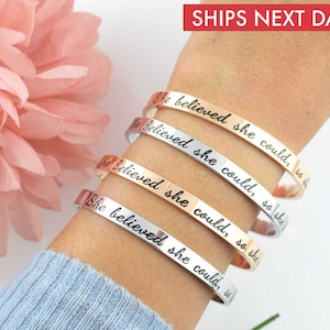 She believed she could so she did bracelet, Encouragement Gift, Congratulations Gift, Job Promotion, Silver Personalized Cuff Bracelet