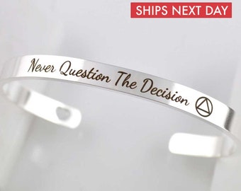 Sobriety NQTD Cuff Bracelet, Addiction Recovery Gifts, Soberversary Gifts for Men and Women, Uplifting Jewelry, Hypoallergenic Bracelet