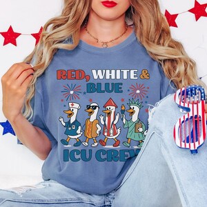 ICU Nurse 4th of July Shirt Comfort Colors Red White Blue ICU Crew Tshirt Emergency Silly Goose Nurse Patriotic Independence Day Nurse Group