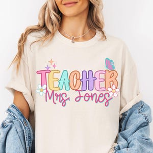 Custom Teacher Shirt First Day of School Teacher Name Shirt Personalized Teacher Back To School Shirt Comfort Colors Tee New Teacher Gift