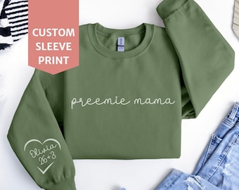 Personalized NICU Preemie Mama Shirt Preemie Awareness Gift for New Nicu Mom Sweatshirt Name Sleeve Custom New Baby Shower Gift Best Friend