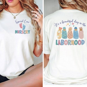 Special Care Nursery Shirt: Labor & Delivery Nurse Tee