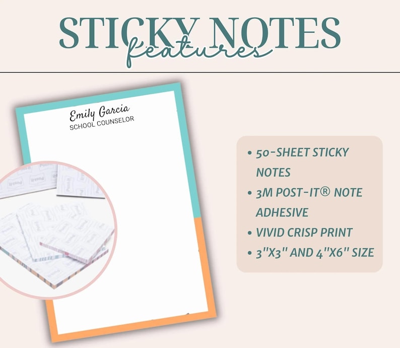 May include: Personalized sticky notes featuring the text Emily Garcia School Counselor. The product includes 50 sheets with 3M Post-it adhesive, available in 3 inch by 3 inch and 4 inch by 6 inch sizes, showcasing a vivid crisp print design.