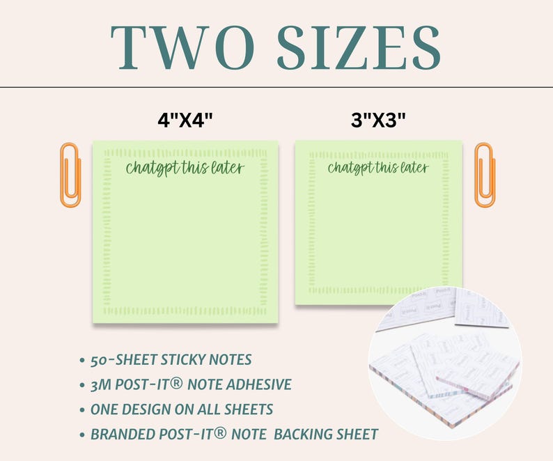 May include: Two sizes of light green sticky notes with the text "chatgpt this later". The larger note is 4"x4" and the smaller is 3"x3". Includes orange paper clips and a stack of notes. Features 50 sheets, 3M Post-it adhesive, and a branded backing.