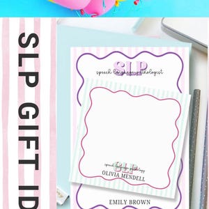 May include: A stack of notepads with scalloped edges in various colors, featuring the text "speech language pathologist" and names. The image includes the text "CUTE GIFTS FOR HER", "SLP GIFT IDEAS", and "TAKE NOTE NOW".