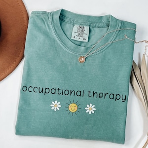 Occupational Therapy Comfort Colors® Shirt Minimal Occupational Therapist Crewneck Tee Therapist Graduation Gift Pediatric COTA OT Tshirt
