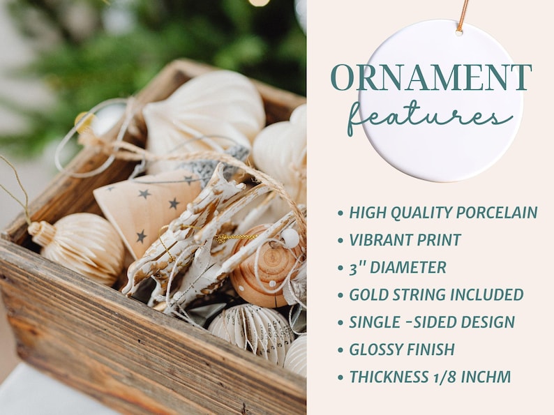 May include: A wooden crate filled with various decorative ornaments, accompanied by text reading ORNAMENT features, HIGH QUALITY PORCELAIN, VIBRANT PRINT, 3" DIAMETER, GOLD STRING INCLUDED, SINGLE-SIDED DESIGN, GLOSSY FINISH, and THICKNESS 1/8 INCH.