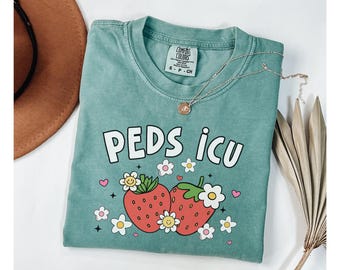 Strawberry PICU Nurse Shirt Pediatric Intensive Care Unit Nurse Tshirt RN Graduation Gift for Preceptor Cute Peds Unit Nursing Team Tees