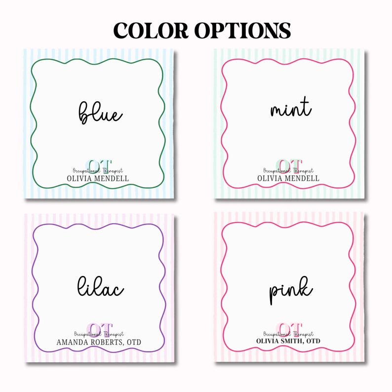 May include: Four square cards with color options: blue, mint, lilac, and pink. Each card has a white center with a scalloped border and striped background. The text "COLOR OPTIONS" is at the top. Each card has a name and the text "Occupational Therapist".