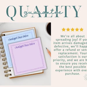 May include: A spiral-bound notebook with two sticky notes that read "chatgpt this later." One note is light blue, the other is lavender. The word "QUALITY" is at the top of the image.