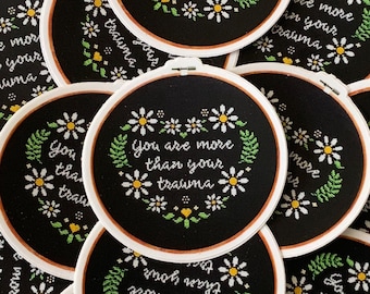 You are more than your trauma cross stitch embroidery hoop style quality 3 inch vinyl sticker decal