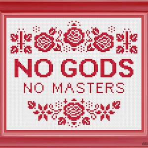 No Gods No masters cross stitch pattern | PATTERN ONLY | PDF instant download