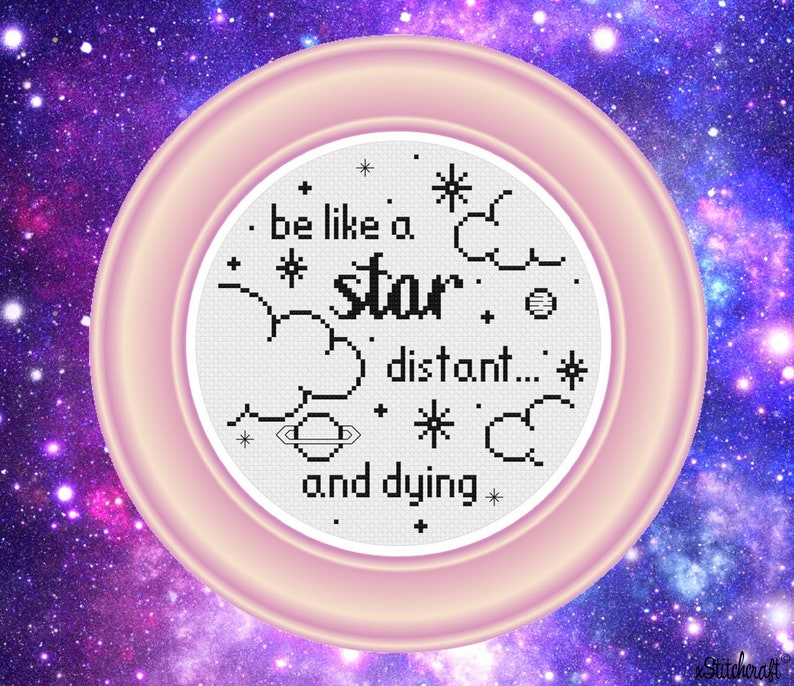 Be Like a Star Distant and Dying Cross Stitch Pattern Etsy
