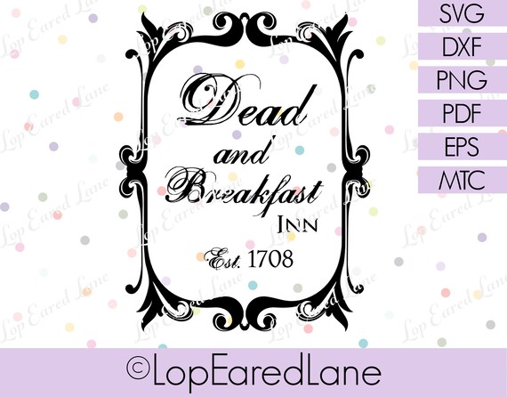 Dead and Breakfast Inn SVG Cut File Cricut File Silhouette | Etsy