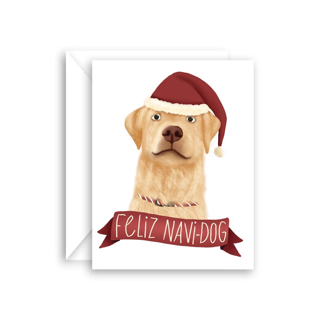 Feliz Navi-dog, Christmas Card for Dog Lover, Holiday Greeting With ...