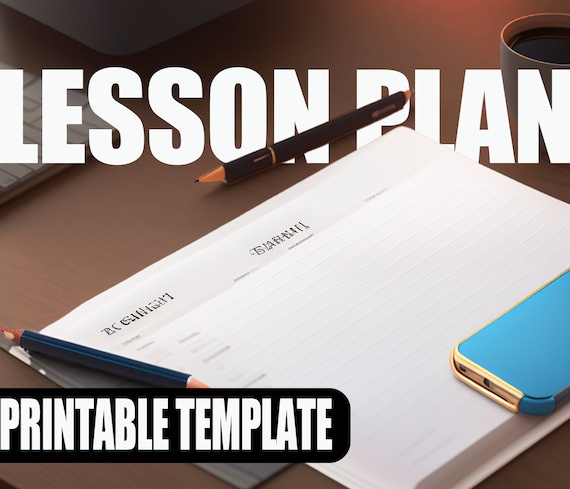 Lesson Plan Template Printable for Homeschool and Classroom Teachers