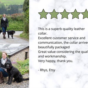 May include: A woman and two black dogs in a rural setting. The woman is wearing a brown jacket and jeans. The dogs are walking on a path. The woman is smiling. The text in the image reads: "This is a superb quality leather collar. Excellent customer service and communication, the collar arrived beautifully packaged. Great value considering the quality and workmanship. Very happy, thank you. - Rhys, Etsy"