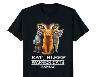 Funny Cat Warrior T shirt, Eat Sleep Warrior Cats Repeat Funny Cat Lover T-Shirt, Unisex T shirt
