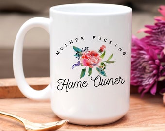 New Homeowner Gift | Housewarming Mug | Homeowner Mug | New Home Owners | Gift for Homeowner | Funny Housewarming Gift | New Homeowner Mug