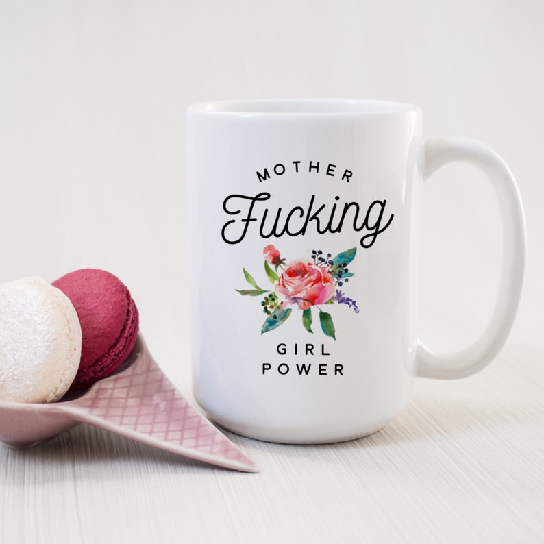 The Girl Power Sweary Mug Cup travel product recommended by Jessie Swinger on Pretty Progressive.