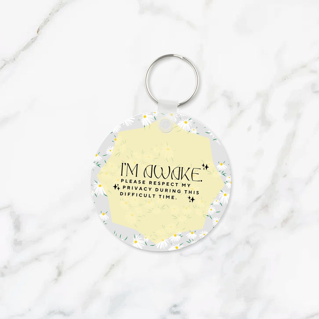 I'm Awake, Please Respect My Privacy, Funny Sassy Snarky Keychains ...