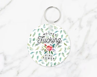 Mother Fucking Girl Power, Motivational Sweary Funny Keychains, Best Friend Female, Birthday Gift Ideas, Cute Two Sided Keychain