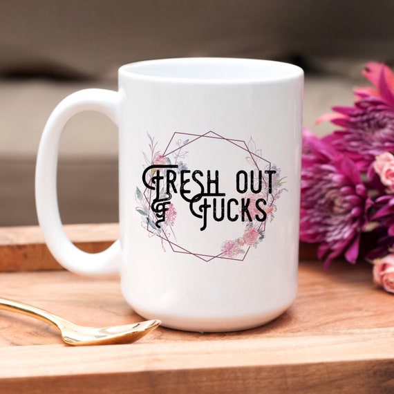 Fuck Coffee Mug | Fuck this Shit | Gift-for-her | Birthday Gift for Best Friend Female | Bestfriend | Gift-for-Mom | Sweary Cup Nasty Women