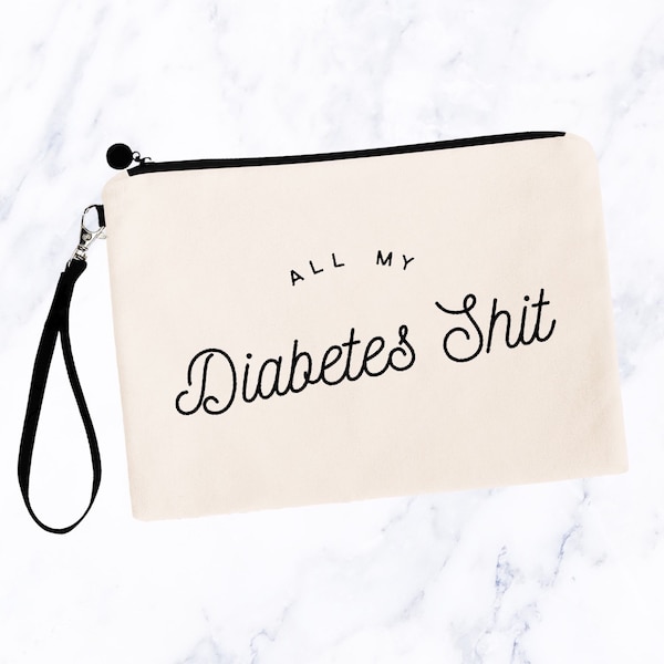 All My Diabetes Shit, Funny Diabetic Travel Bag Pouch, Personalized Gift for Diabetic, Emergency Supply Bag