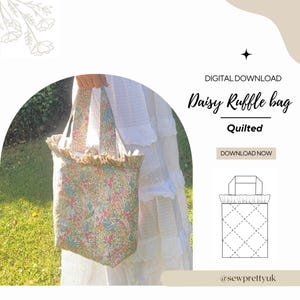 Daisy Ruffle bag pdf sewing pattern, quilted. One size
