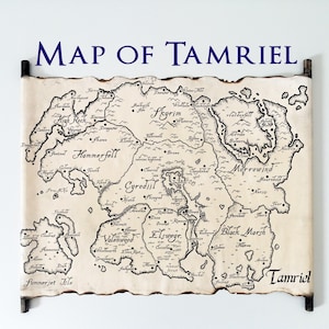 Tamriel Map on Handmade Scroll, Skyrim, The Elder Scrolls Art, TES World, Morrowind, Oblivion