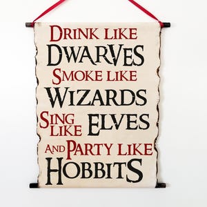 FIESTA COMO LOS HOBBITS en pergamino hecho a mano, póster de pergamino de los hobits, bebe como enanos, fuma como magos, canta como elfos, decoración del hogar de los hobits
