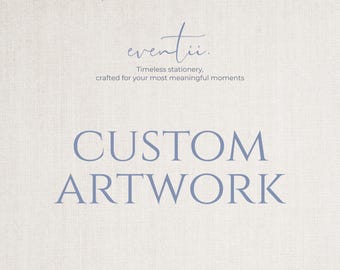 Custom Artwork // Please read the description