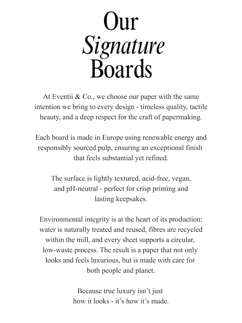 May include: White background with the text "Our Signature Boards" in a stylish font. The text describes the paper's quality, European production, and environmental considerations. The text also mentions the paper is acid-free and vegan.