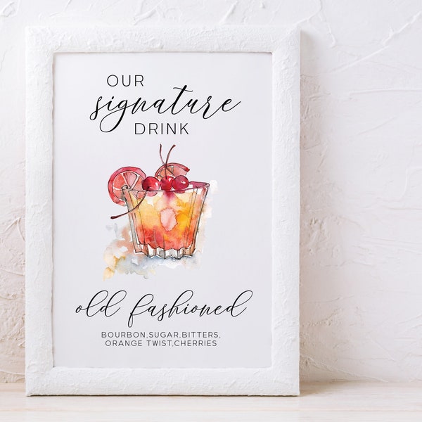 Old Fashioned Signature Drink, Wedding Sign INSTANT DOWNLOAD, PDF, Printable