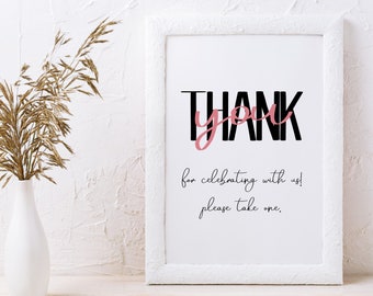 Favors "Thank You" Sign, Pink, Wedding Sign INSTANT DOWNLOAD, PDF, Printable