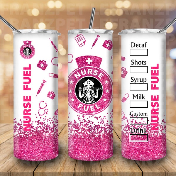 Hot Pink Glitter Starbuckss Coffee Nurse 20oz Skinny Tumbler Sublimation RN Nurse Fuel Coffee Monogram Tumbler Nurse Week Gift For Nurses