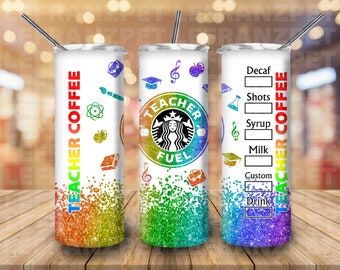 Rainbow Glitter Starbuckss Coffee Teacher 20oz Skinny Tumbler Sublimation Teacher Fuel Monogram Tumbler Back To School Gift For Teachers
