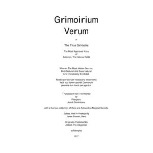 May include: A white page with black text. The title reads "Grimoirium Verum" above "The True Grimoire". The text describes the keys of Solomon, hidden secrets, and magical secrets. The text also includes the year 1517.