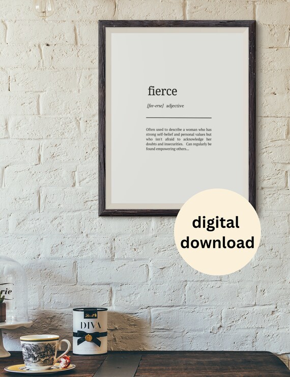 Fierce Definition Wall Art. Great Gift for Anyone Who Likes 