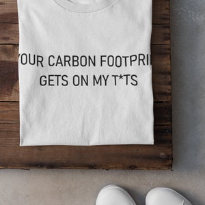 Climate Change T-Shirt, White Organic Cotton, One-Size Unisex, Your Carbon Footprint, FREE UK Postage image 4