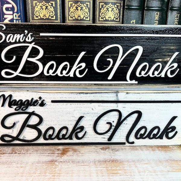 Book Nook Sign, Personalized, Bookcase Sign, Library decor, bookshelf decor, nerd gift, reader gift, library Sign, black, white, farmhouse