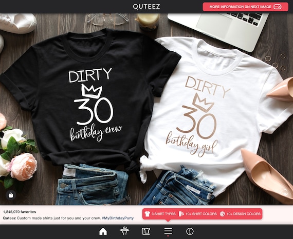 dirty 30 shirt designs