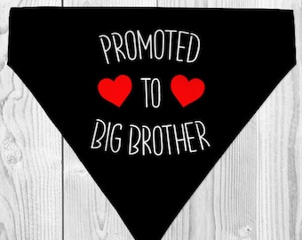 Promoted To Big Brother Dog Bandana, Lots of Colours, Gender Reveal, Dog Neckerchief, Pet Neckerchief, Dog Scarf, Dog Accessories, Pets