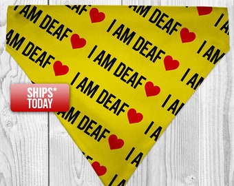 I am Deaf Dog Bandana, Dog Bandana Over The Collar , I&#39;m A Deaf Dog Bandana, Dog Neckerchief, Slip On Dog Bandana, Deaf Dog Safety