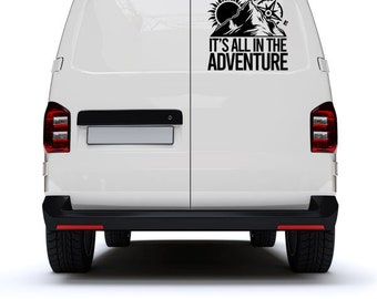 Es ist alles im Abenteuer Van Aufkleber, Camper Aufkleber, Van Life, VW Van, Campervan Aufkleber, Auto Aufkleber, Auto Aufkleber, Van Aufkleber, UK Made