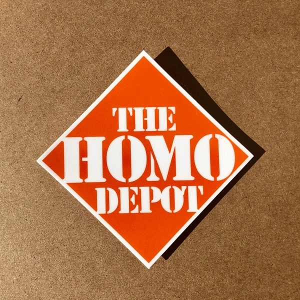 Homo Depot Sticker ||| gay lesbian queer home logo  | Vinyl Matte Waterproof Decal